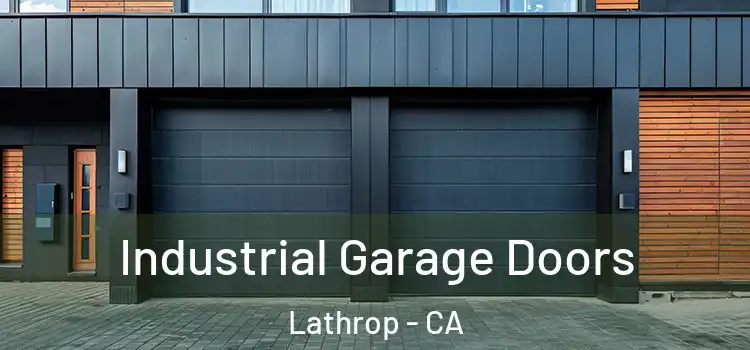  Industrial Garage Doors Lathrop - CA