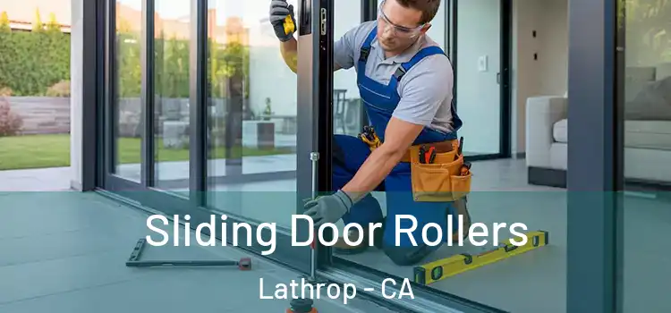 Sliding Door Rollers Lathrop - CA